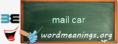 WordMeaning blackboard for mail car